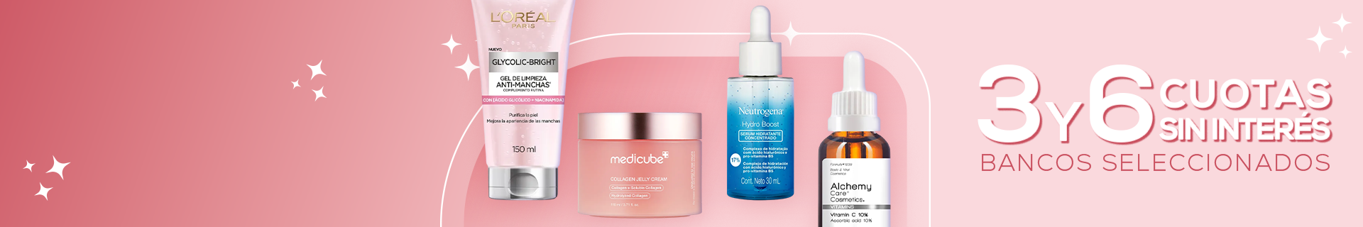 Skincare 3 y 6 cuotas sin intere